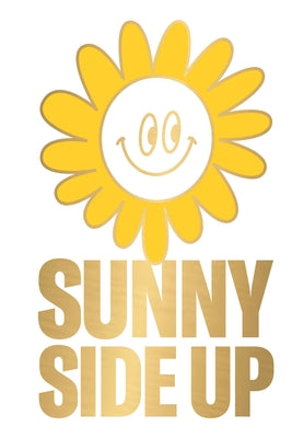 Sunny Side Up by FP