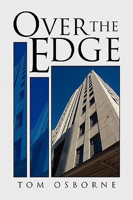 Over the Edge by Osborne, Tom