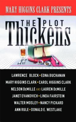 Plot Thickens by Clark, Mary Higgins