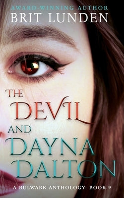 The Devil and Dayna Dalton by Lunden, Brit