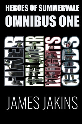 Heroes of Summervale Omnibus One by Jakins, James
