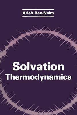 Solvation Thermodynamics by Ben-Naim, Arieh Y.