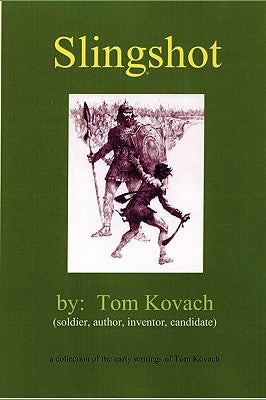 Slingshot by Kovach, Tom