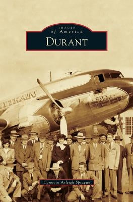 Durant by Sprague, Donovin Arleigh