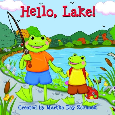 Hello, Lake! by Zschock, Martha Day