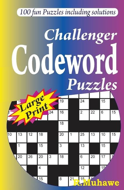 Challenger Codeword Puzzles by Muhawe, R.