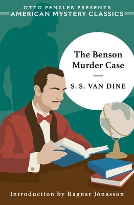 The Benson Murder Case by Van Dine, S. S.