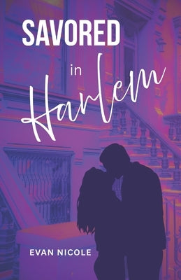 Savored in Harlem by Nicole, Evan