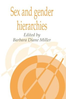 Sex and Gender Hierarchies by Miller, Barbara Diane
