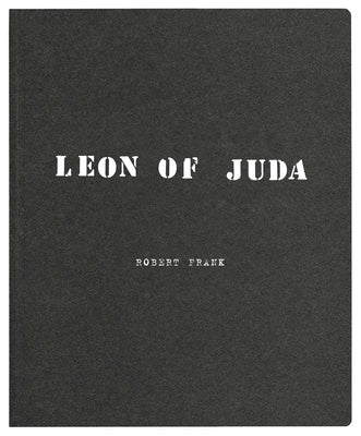 Robert Frank: Leon of Juda by Frank, Robert