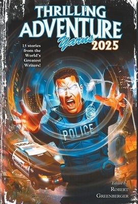 Thrilling Adventure Yarns 2025 by Greenberger, Robert