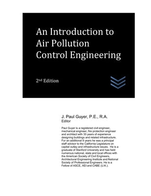 An Introduction to Air Pollution Control Engineering by Guyer, J. Paul
