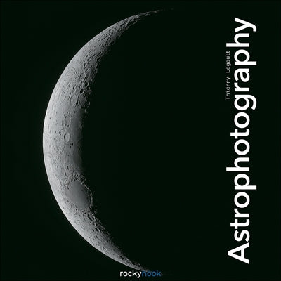 Astrophotography by Legault, Thierry