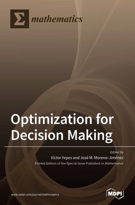 Optimization for Decision Making by Yepes, Víctor