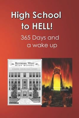 High School to Hell: Strap on Your Back-Pack Lock and Load Your Mind. Medic for Charlie Co. a Recon Unit 365 Day and a Wake Up in Hell (Vie by Trapper Belcher, Lori