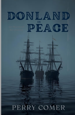 Donland in Peace by Comer, Perry