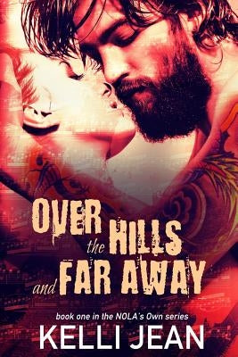 Over the Hills and Far Away by Shirley, Jovana