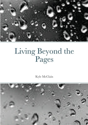 Living Beyond the Pages by McClain, Kyle