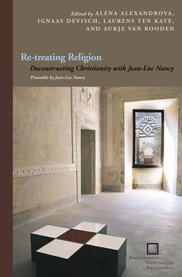 Re-Treating Religion by Alexandrova, Alena