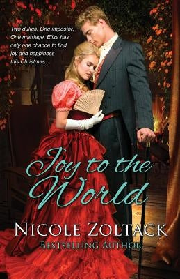Joy to the World by Zoltack, Nicole