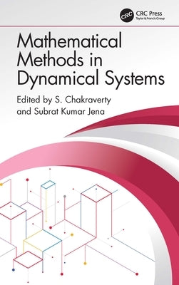 Mathematical Methods in Dynamical Systems by Chakraverty, S.