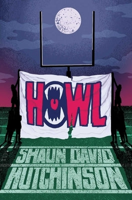 Howl by Hutchinson, Shaun David