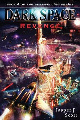 Dark Space (Book 4): Revenge by Sikes, Aaron