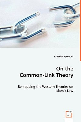 On the Common-Link Theory by Alhomoudi, Fahad