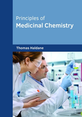 Principles of Medicinal Chemistry by Haldane, Thomas