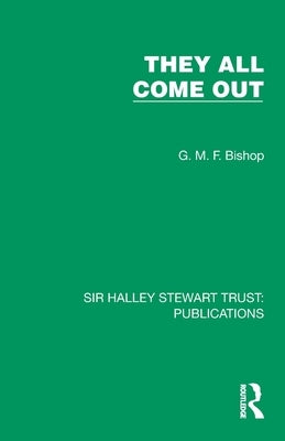 They All Come Out by Bishop, G. M. F.