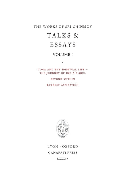Sri Chinmoy: Talks & Essays I by Chinmoy, Sri