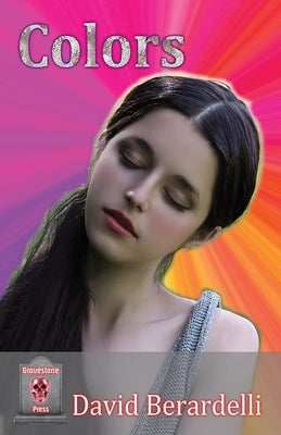 Colors by Berardelli, David