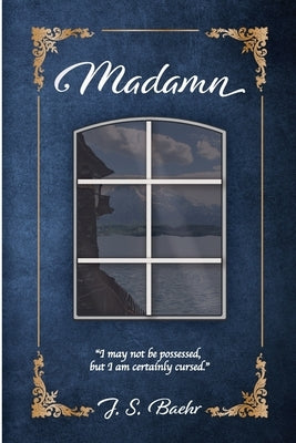 Madamn by Baehr, J. S.