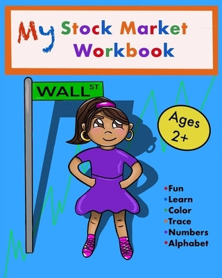 My Stock Market Workbook by Garcia, Linda