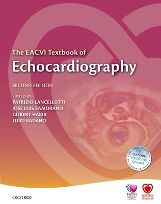 The Eacvi Textbook of Echocardiography by Lancellotti, Patrizio