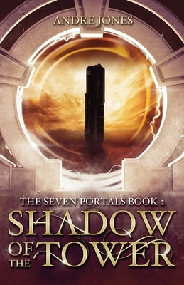 Shadow of the Tower by Jones, Andre