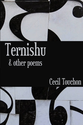 Ternishu & Other Poems by Touchon, Cecil