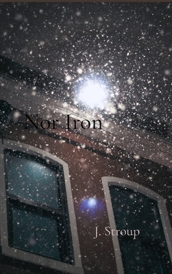 Nor Iron by Stroup, J.