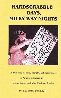 Hardscrabble Days, Milky Way Nights by Mullikin, Lee Paul