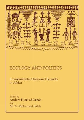 Ecology and Politics by Hjort Af Ornäs, Anders