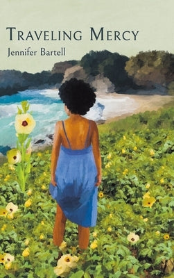 Traveling Mercy by Bartell, Jennifer