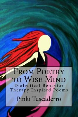 From Poetry to Wise Mind by Gill, Rachel