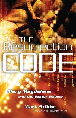The Resurrection Code by Stibbe, Mark