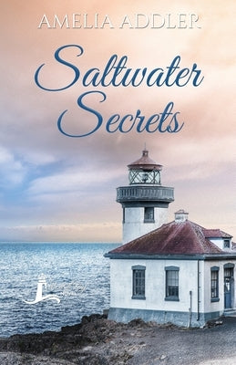 Saltwater Secrets by Addler, Amelia