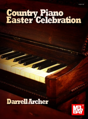 Country Piano Easter Celebration by Archer, Darrell