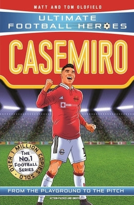 Casemiro: Collect Them All! by Oldfield, Matt