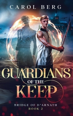 Guardians of the Keep by Berg, Carol
