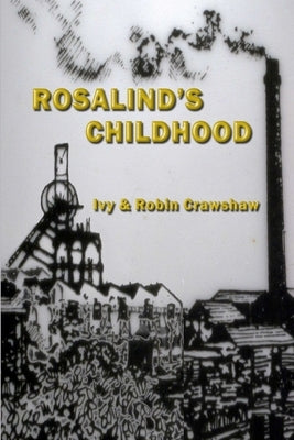 Rosalind's Childhood Reprint by Crawshaw, Ivy And Robin