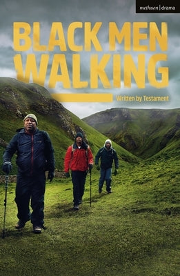 Black Men Walking by Testament