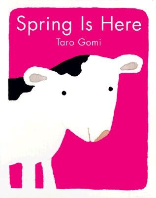 Spring Is Here by Gomi, Taro
